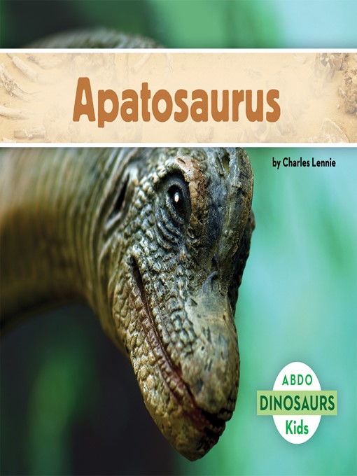 Title details for Apatosaurus by Charles Lennie - Available
